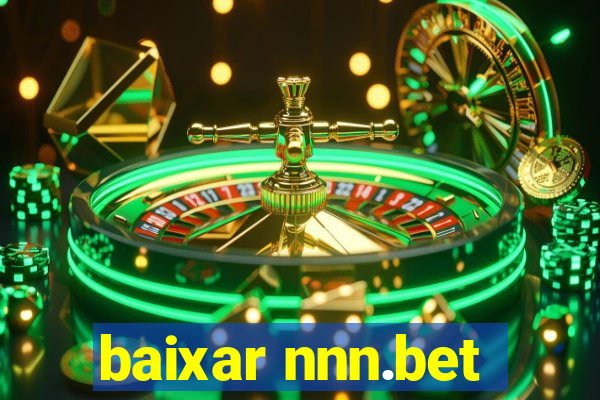 baixar nnn.bet